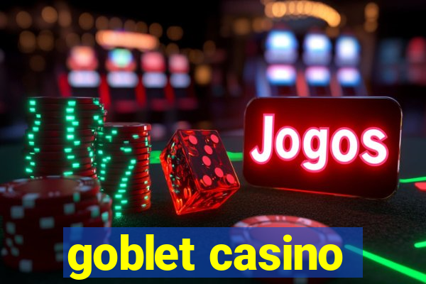 goblet casino